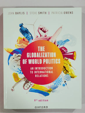 The Globalization of World Politics By John Baylis 9th Edition