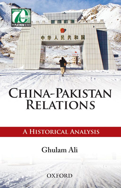 China-Pakistan Relations: A Historical Analysis