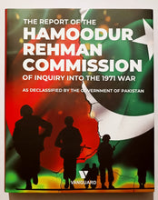 Load image into Gallery viewer, The Report of the Hamoodur Rahman Commission of Inquiry into the 1971 War