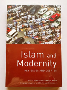 Islam and Modernity Key Issues And Debates