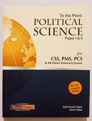 To the Point Political Science Paper 1 and 2 Zahid Hussain Anjum