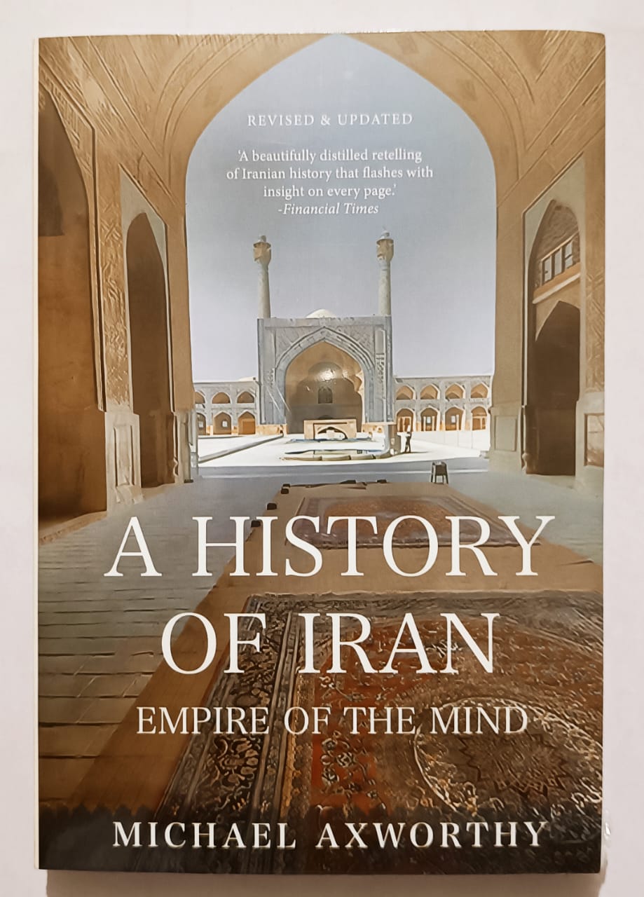 A History of Iran Empire of the Mind