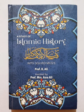 A Study of Islamic History with Solved MCQs