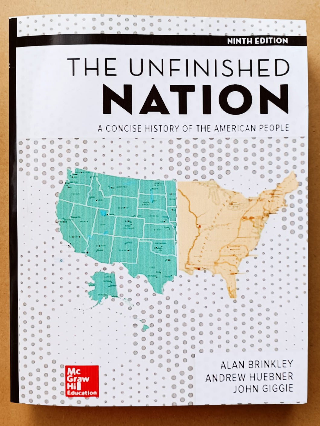 The Unfinished Nation A Concise History of the American People Ninth Edition