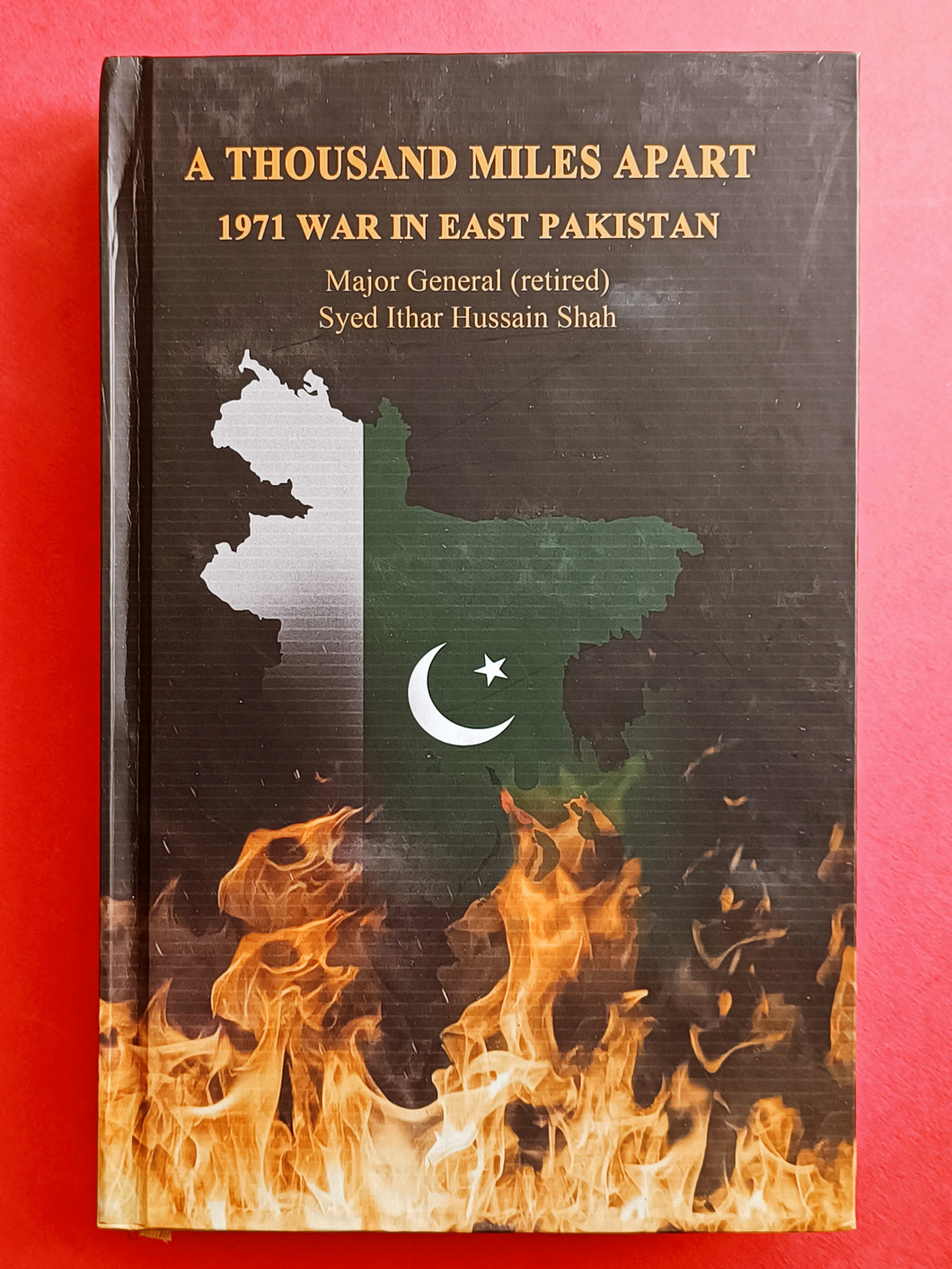 A Thousand Miles Apart: 1971 War in East Pakistan