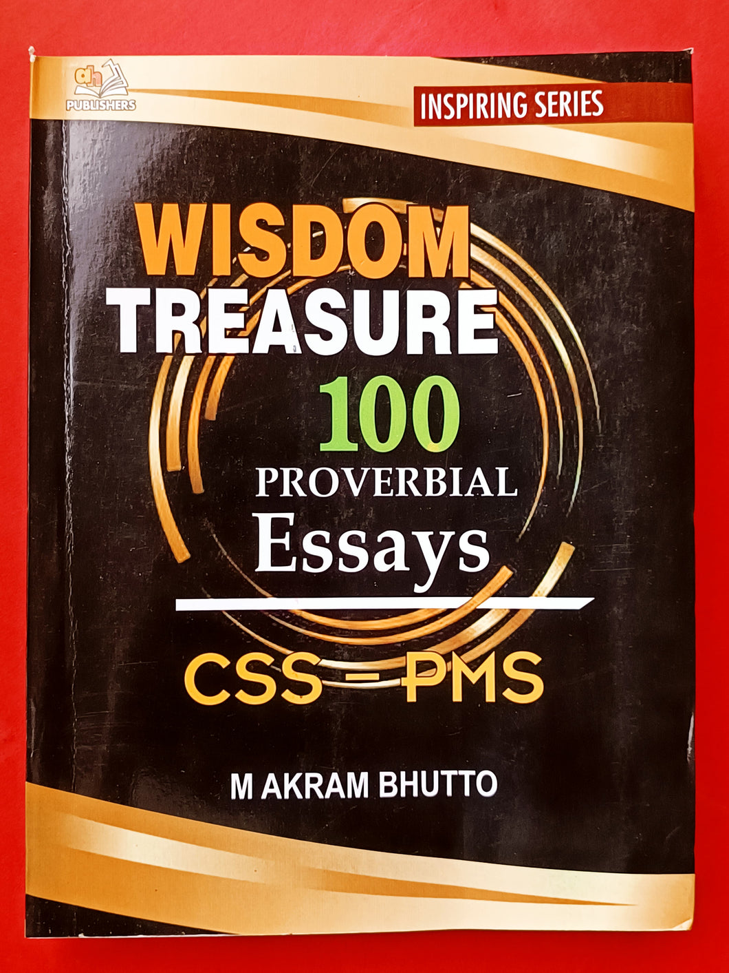 Wisdom Treasure 100 Proverbial Essays