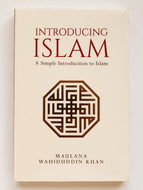 Introducing Islam: A Simple Introduction to Islam