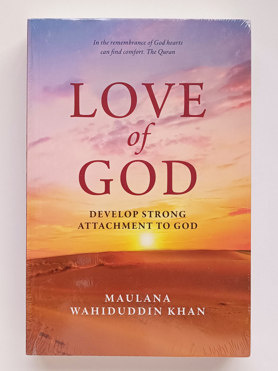 Love of God: Develop Strong Attachment to God