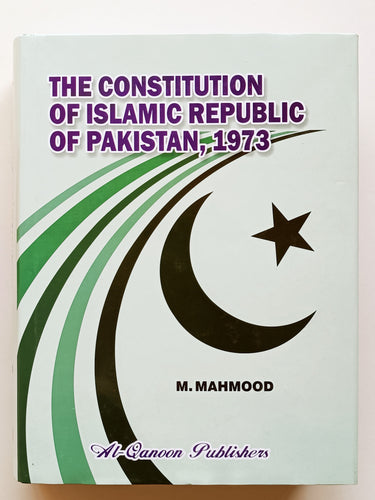 The Constitution of Islamic Republic Of Pakistan
