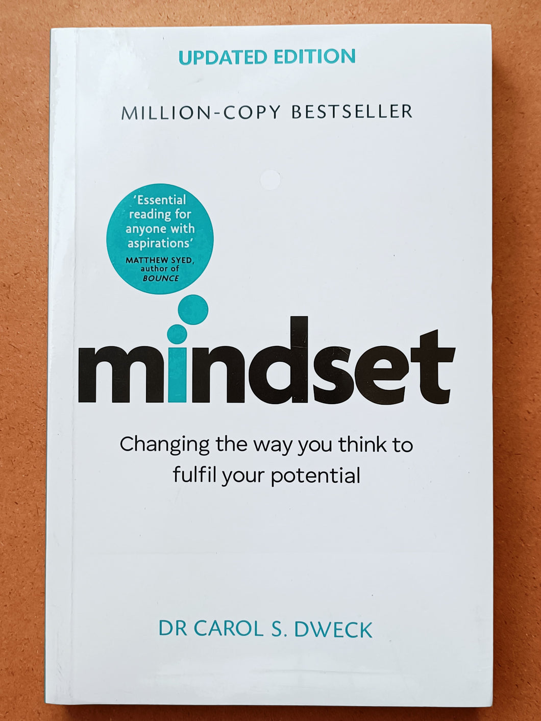 Mindset Changing The Way You Think To Fulfil Your Potential