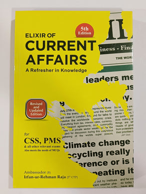 Elixir of Current Affairs By Irfan Ur Rehman Raja