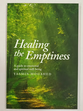 Load image into Gallery viewer, Healing The Emptiness A Guide to Emotional And Spiritual Well Being By Yasmin Mogahed