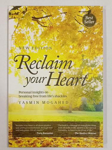 Reclaim Your Heart By Yasmin Mogahed