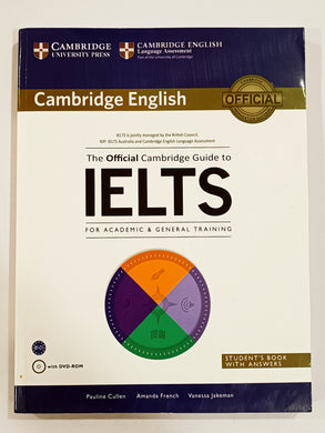 The Official Cambridge Guide To IELTS For Academic and General Training