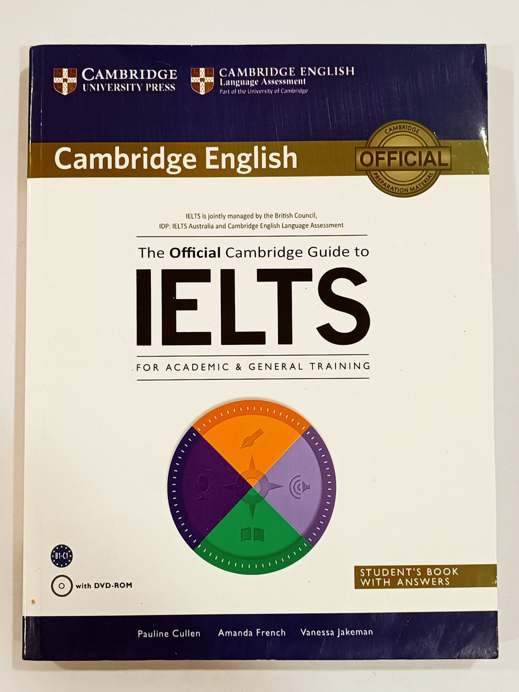 The Official Cambridge Guide To IELTS For Academic and General Training