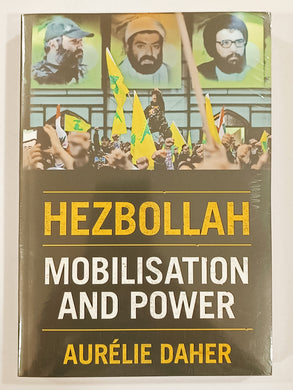 Hezbollah: Mobilization and Power