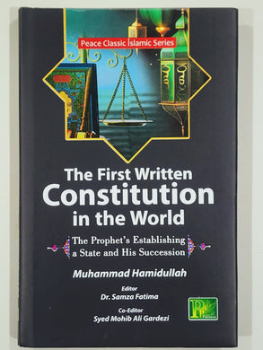 The First Written Constitution in the World The Prophet's Establishing a State and His Succession