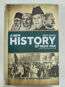 A New History Of Indo-Pak Upto 1526 A.D. / Since 1526 A.D.