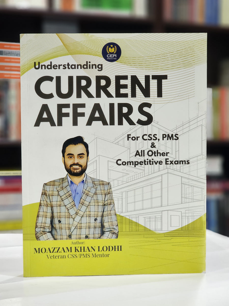 Understanding Current Affairs By Moazzam Khan Lodhi Mob10656