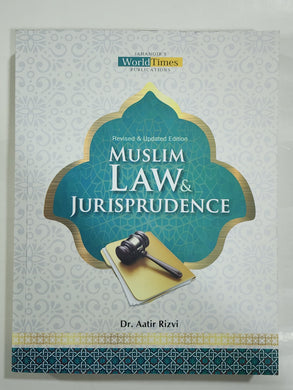 Muslim Law & Jurisprudence By Aatir Rizvi