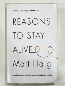 Reasons to Stay Alive By Matt Haig