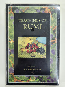 The Teachings of Rumi By Edward Henry Winfield