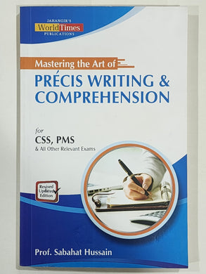 Mastering the Art of PRECIS WRITING & COMPREHENSION