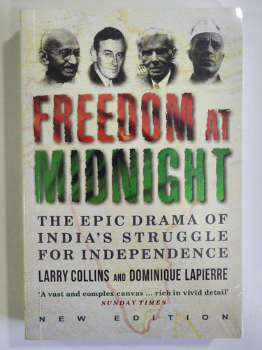 Freedom at Midnight: The Epic Drama of India's Struggle for Independence