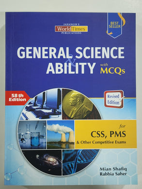 General Science & Ability with MCQs For CSS PMS By Mian Shafiq