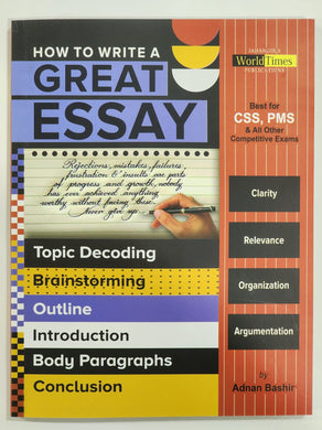 How to write a Great Short Essay for CSS PMS By Adnan Bashir
