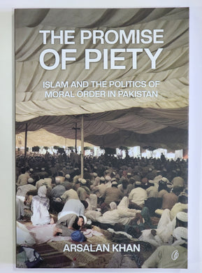 The Promise Of Piety By Arsalan Khan