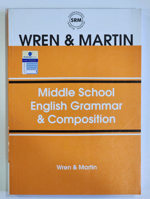 Middle School English Grammar and Composition by Wren & Martin