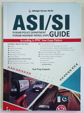ASI SI Guide for Punjab Police Department and Punjab Highway Patrol