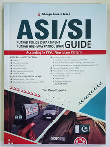 ASI SI Guide for Punjab Police Department and Punjab Highway Patrol