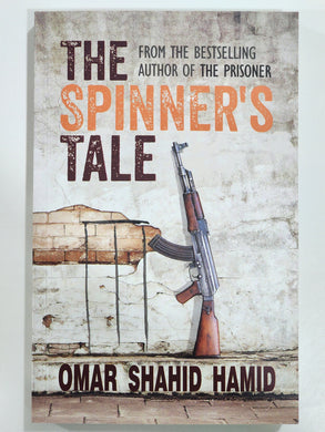 The Spinners Tale by Omar Shahid Hamid
