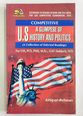A Glimpese of US History and Politics By Attiq Ur Rehman
