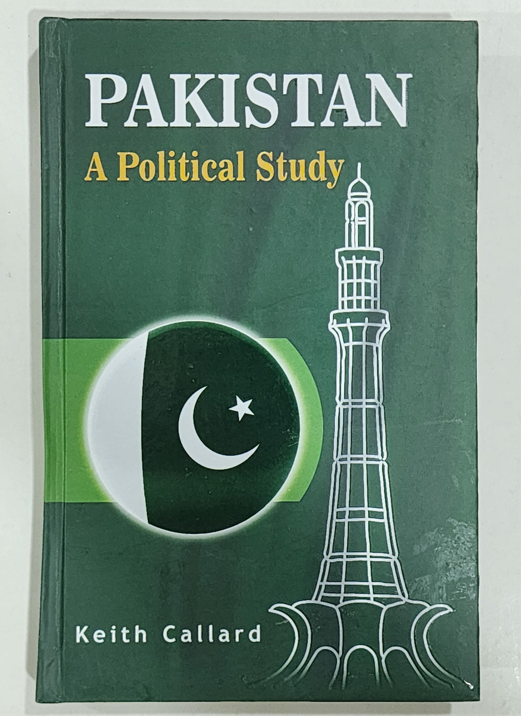 Pakistan A Political Study By Keith Callard