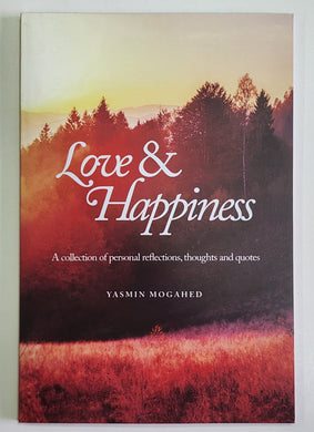 Love & Happiness By Yasmin Mogahed