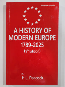 A History of Modern Europe 1789-2025 H L Peacock