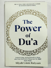 Load image into Gallery viewer, The Power of Du'a by Aliyah Umm Raiyaan