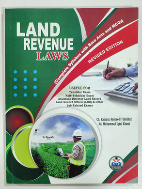 Land Revenue Laws with Bare Acts & MCQs By Rai Muhammmd Iqbal Kharal