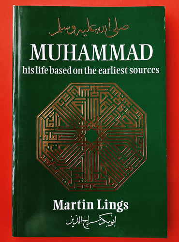 Muhammad PBUh His Life Based on the Earliest Sources