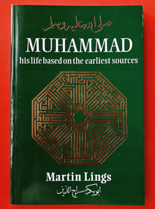 Muhammad PBUH His Life Based on the Earliest Sources