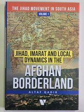 Load image into Gallery viewer, The Jihad Movement In South Asia (3 Volume Set) By Gulzar Ali, Naseem Khattak, Altaf Qadir