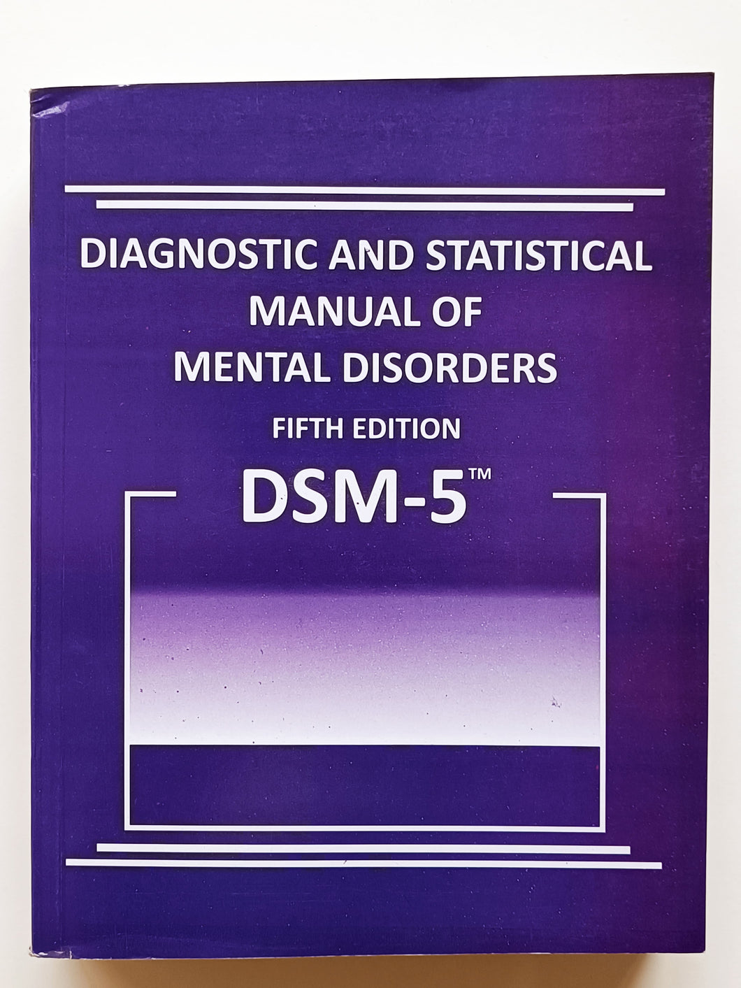 Diagnostic and Statistical Manual of Mental Disorders 5th Edition DSM-5