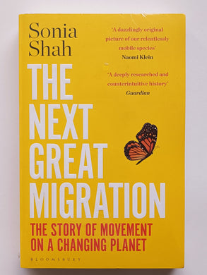 The Next Great Migration: The Story of Movement on a Changing Planet