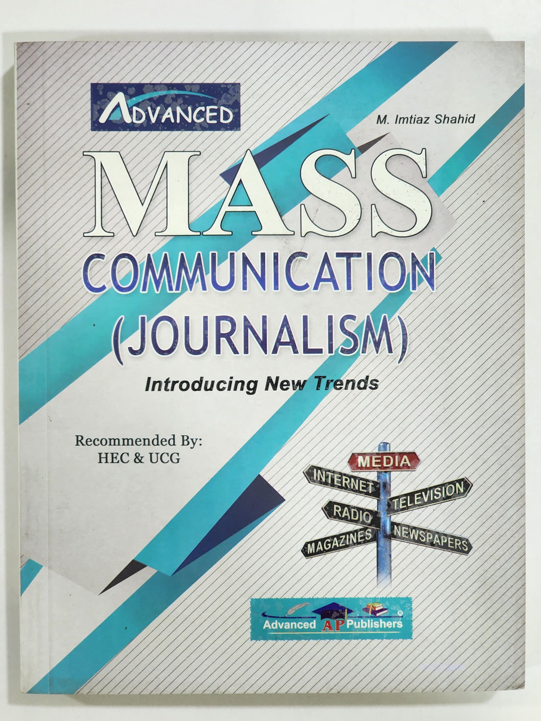 Mass Communication Journalism Imtiaz Shahid Advance Publisher