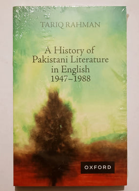 A History of Pakistani Literature in English 1947–1988