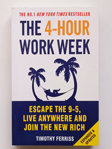 The 4 Hour Workweek By Tim Ferriss