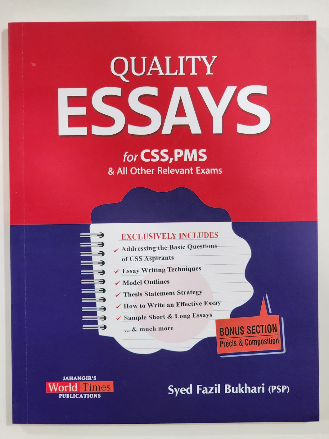 Quality Essays For CSS PMS By Syed Fazil Bukhari (PSP)